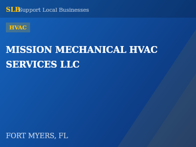 MISSION MECHANICAL HVAC SERVICES LLC — HVAC in FORT MYERS, FL