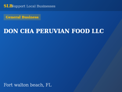 DON CHA PERUVIAN FOOD LLC — General Business in Fort walton beach, FL