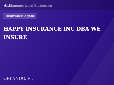 HAPPY INSURANCE INC DBA WE INSURE — Insurance Agent in ORLANDO, FL
