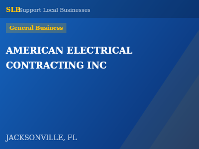 AMERICAN ELECTRICAL CONTRACTING INC — General Business in JACKSONVILLE, FL
