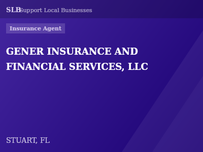 GENER INSURANCE AND FINANCIAL SERVICES, LLC — Insurance Agent in STUART, FL