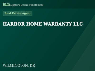 HARBOR HOME WARRANTY LLC — Real Estate Agent in WILMINGTON, DE
