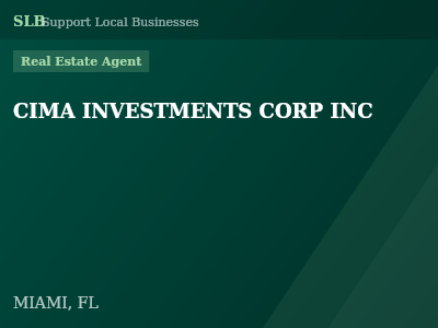 CIMA INVESTMENTS CORP INC — Real Estate Agent in MIAMI, FL