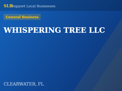 WHISPERING TREE LLC — General Business in CLEARWATER, FL