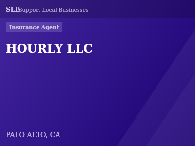 HOURLY LLC — Insurance Agent in PALO ALTO, CA