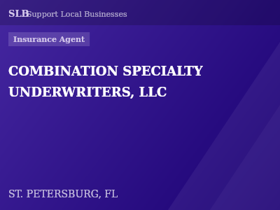COMBINATION SPECIALTY UNDERWRITERS, LLC — Insurance Agent in ST. PETERSBURG, FL