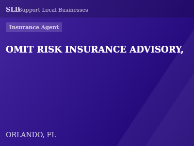 OMIT RISK INSURANCE ADVISORY, — Insurance Agent in ORLANDO, FL