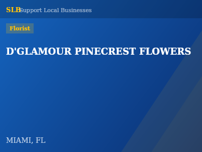 D'GLAMOUR PINECREST FLOWERS — Florist in MIAMI, FL