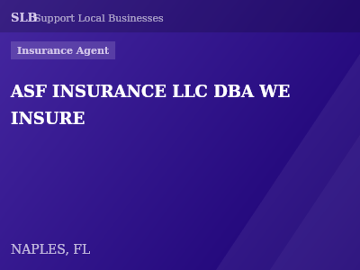 ASF INSURANCE LLC DBA WE INSURE — Insurance Agent in NAPLES, FL
