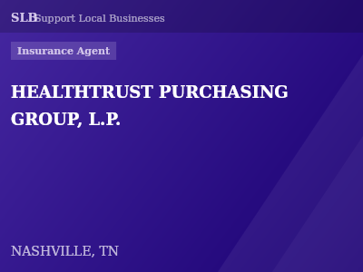 HEALTHTRUST PURCHASING GROUP, L.P. — Insurance Agent in NASHVILLE, TN