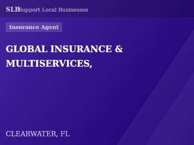GLOBAL INSURANCE & MULTISERVICES, — Insurance Agent in CLEARWATER, FL