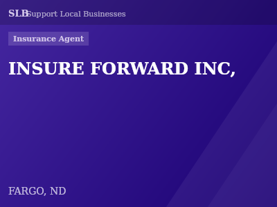 INSURE FORWARD INC, — Insurance Agent in FARGO, ND