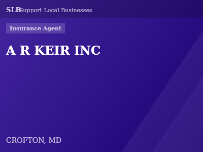 A R KEIR INC — Insurance Agent in CROFTON, MD