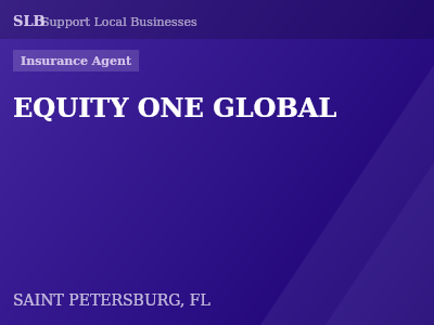 EQUITY ONE GLOBAL — Insurance Agent in SAINT PETERSBURG, FL