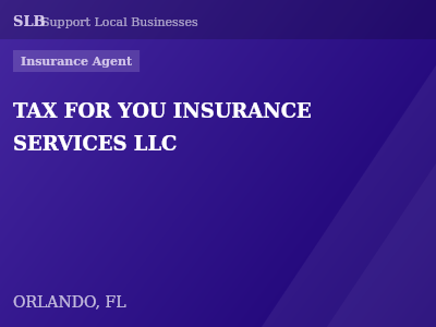 TAX FOR YOU INSURANCE SERVICES LLC — Insurance Agent in ORLANDO, FL