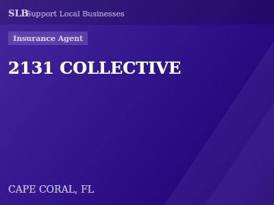 2131 COLLECTIVE — Insurance Agent in CAPE CORAL, FL