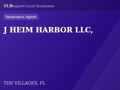 J HEIM HARBOR LLC, — Insurance Agent in THE VILLAGES, FL