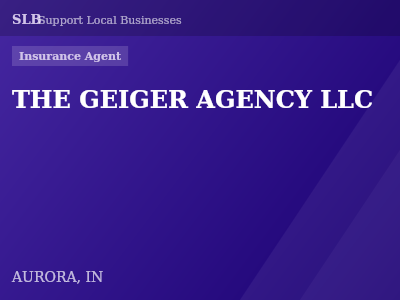 THE GEIGER AGENCY LLC — Insurance Agent in AURORA, IN