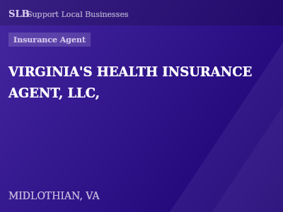 VIRGINIA'S HEALTH INSURANCE AGENT, LLC, — Insurance Agent in MIDLOTHIAN, VA