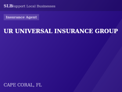 UR UNIVERSAL INSURANCE GROUP — Insurance Agent in CAPE CORAL, FL