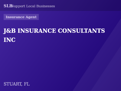 J&B INSURANCE CONSULTANTS INC — Insurance Agent in STUART, FL