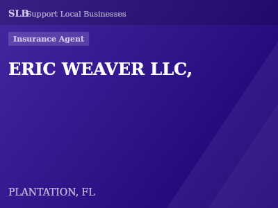 ERIC WEAVER LLC, — Insurance Agent in PLANTATION, FL