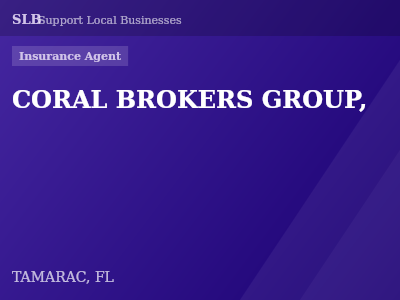 CORAL BROKERS GROUP, — Insurance Agent in TAMARAC, FL