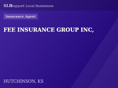 FEE INSURANCE GROUP INC, — Insurance Agent in HUTCHINSON, KS