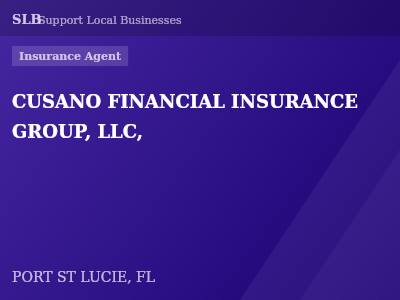 CUSANO FINANCIAL INSURANCE GROUP, LLC, — Insurance Agent in PORT ST LUCIE, FL