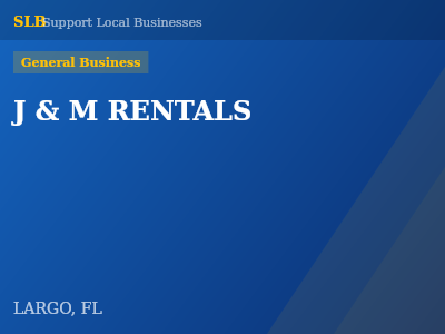 J & M RENTALS — General Business in LARGO, FL