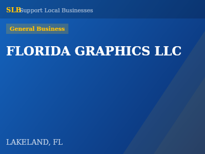 FLORIDA GRAPHICS LLC — General Business in LAKELAND, FL