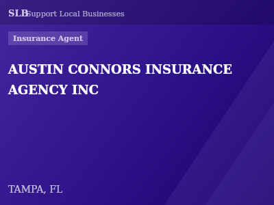 AUSTIN CONNORS INSURANCE AGENCY INC — Insurance Agent in TAMPA, FL