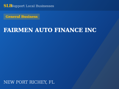 FAIRMEN AUTO FINANCE INC — General Business in NEW PORT RICHEY, FL