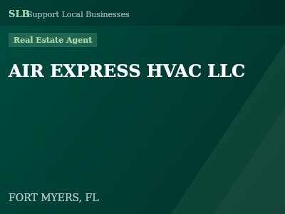 AIR EXPRESS HVAC LLC — Real Estate Agent in FORT MYERS, FL