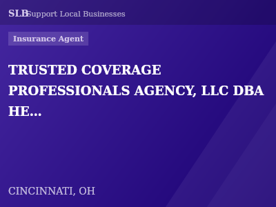 TRUSTED COVERAGE PROFESSIONALS AGENCY, LLC DBA HERITAGE INSURANCE SERVICES — Insurance Agent in CINCINNATI, OH