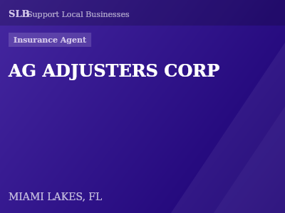 AG ADJUSTERS CORP — Insurance Agent in MIAMI LAKES, FL