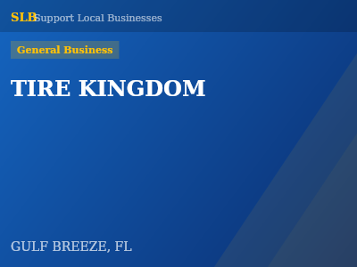 TIRE KINGDOM — General Business in GULF BREEZE, FL