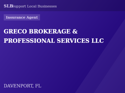GRECO BROKERAGE & PROFESSIONAL SERVICES LLC — Insurance Agent in DAVENPORT, FL