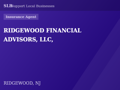 RIDGEWOOD FINANCIAL ADVISORS, LLC, — Insurance Agent in RIDGEWOOD, NJ