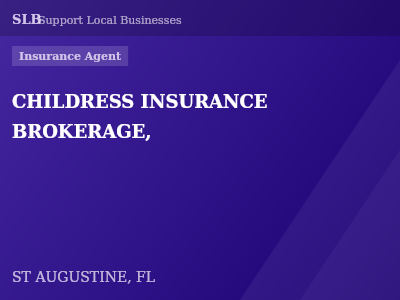 CHILDRESS INSURANCE BROKERAGE, — Insurance Agent in ST AUGUSTINE, FL