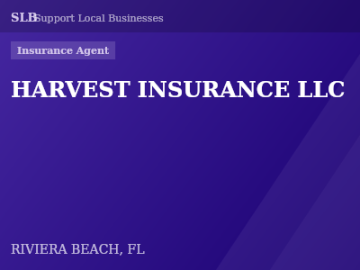 HARVEST INSURANCE LLC — Insurance Agent in RIVIERA BEACH, FL