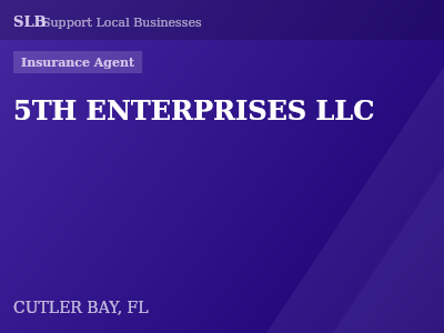 5TH ENTERPRISES LLC — Insurance Agent in CUTLER BAY, FL