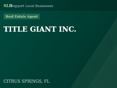 TITLE GIANT INC. — Real Estate Agent in CITRUS SPRINGS, FL