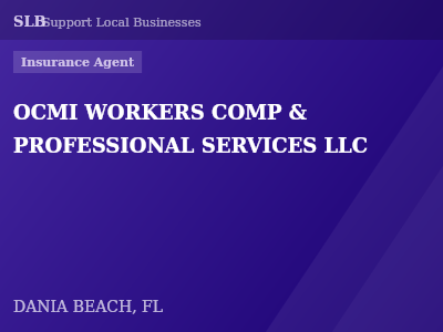 OCMI WORKERS COMP & PROFESSIONAL SERVICES LLC — Insurance Agent in DANIA BEACH, FL