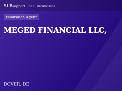 MEGED FINANCIAL LLC, — Insurance Agent in DOVER, DE