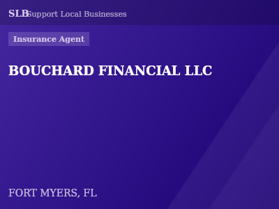 BOUCHARD FINANCIAL LLC — Insurance Agent in FORT MYERS, FL
