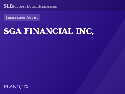 SGA FINANCIAL INC, — Insurance Agent in PLANO, TX