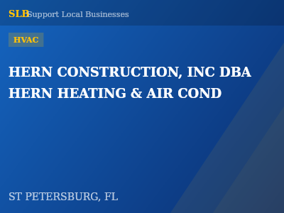 HERN CONSTRUCTION, INC DBA HERN HEATING & AIR COND — HVAC in ST PETERSBURG, FL
