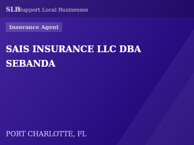SAIS INSURANCE LLC DBA SEBANDA — Insurance Agent in PORT CHARLOTTE, FL