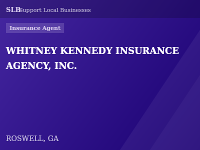 WHITNEY KENNEDY INSURANCE AGENCY, INC. — Insurance Agent in ROSWELL, GA